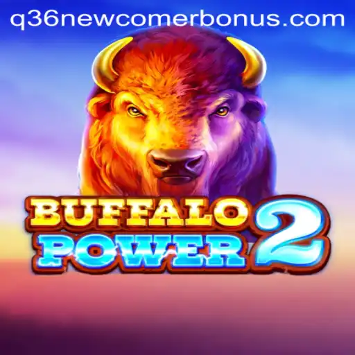 BuffaloPower2: Unleashing the Beastly Adventure