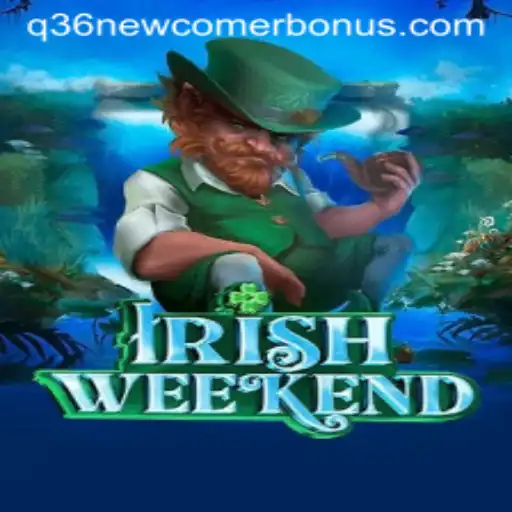 Exploring the Excitement of IrishWeekend: A Comprehensive Guide